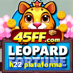 h22 plataforma